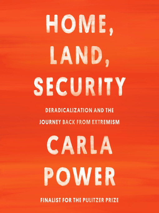 Title details for Home, Land, Security by Carla Power - Wait list